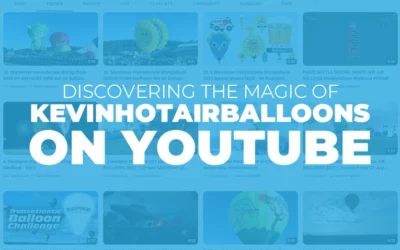 Soaring High: Discovering the Magic of KevinHotAirBalloons on YouTube